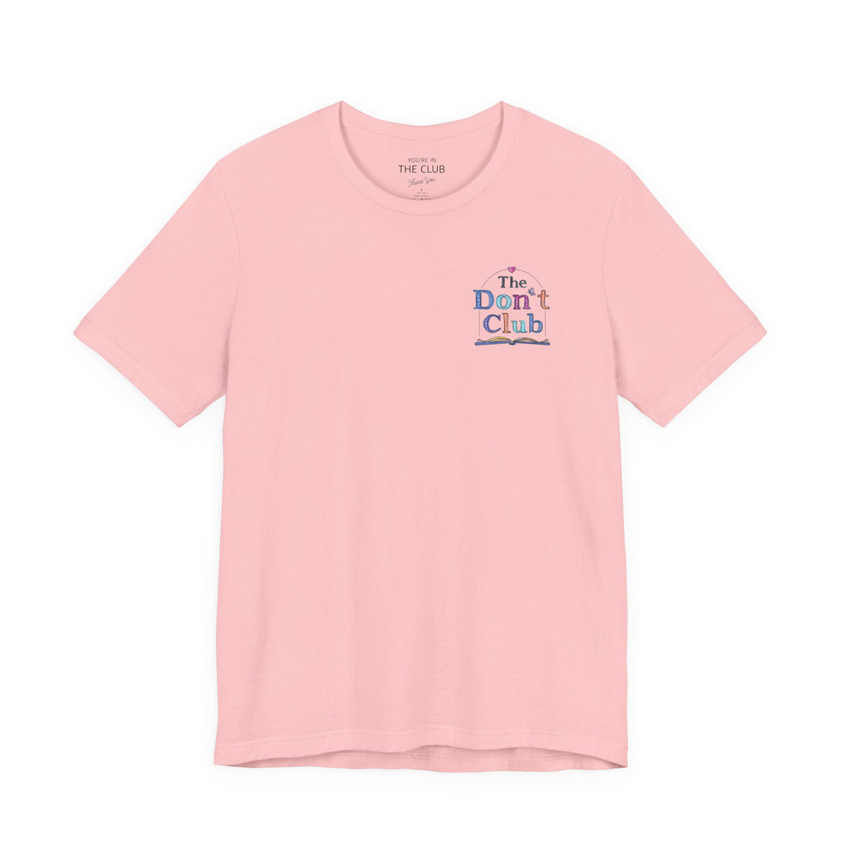The Don't Club | Unisex Jersey Short Sleeve Tee