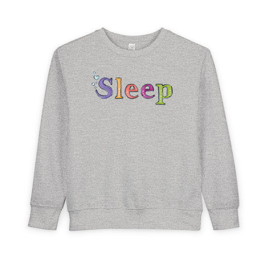 Don't Sleep | Toddler Sweatshirt
