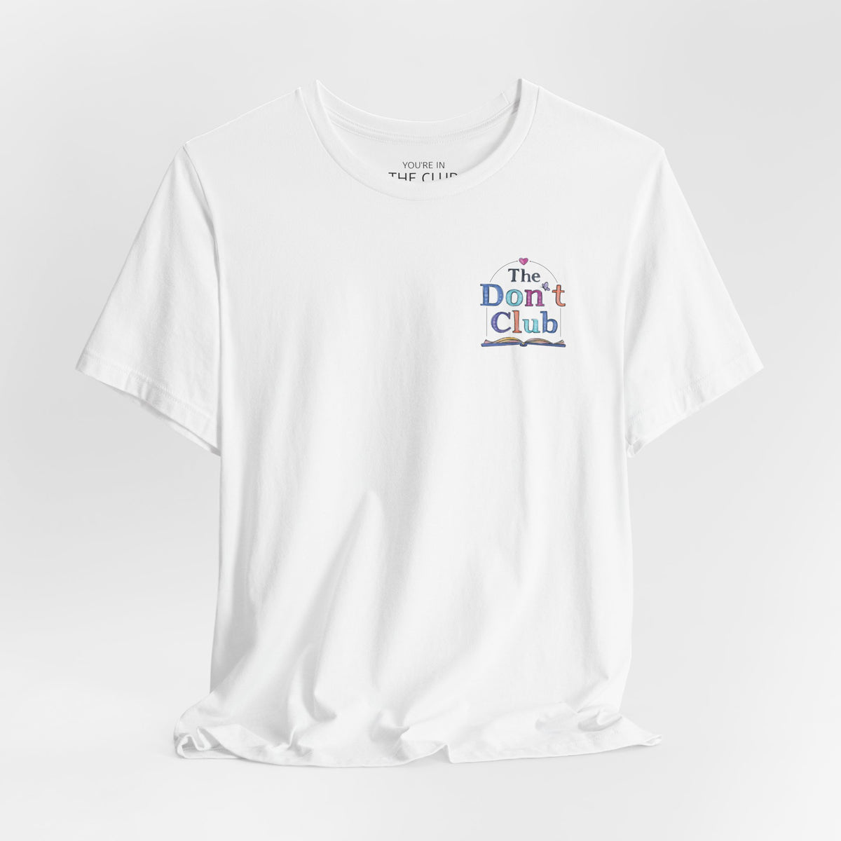 The Don't Club | Unisex Jersey Short Sleeve Tee