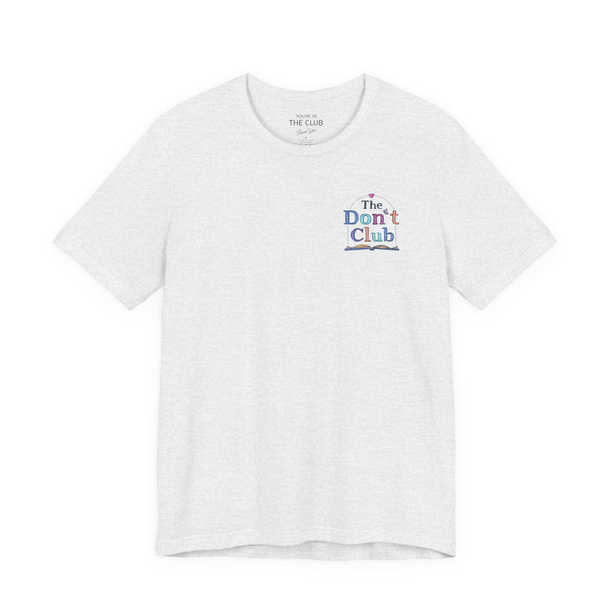 The Don't Club | Unisex Jersey Short Sleeve Tee