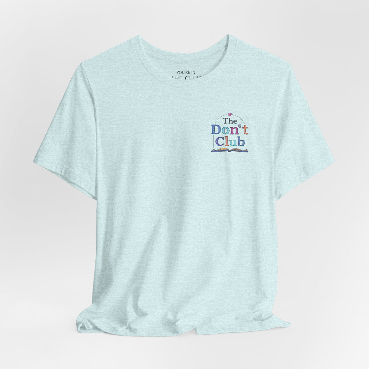The Don't Club | Unisex Jersey Short Sleeve Tee