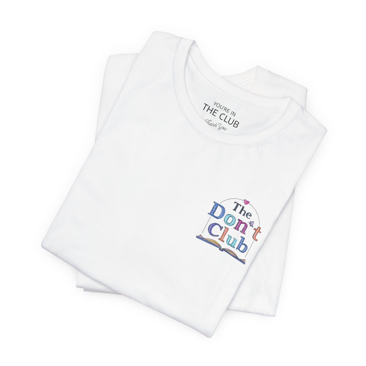 The Don't Club | Unisex Jersey Short Sleeve Tee