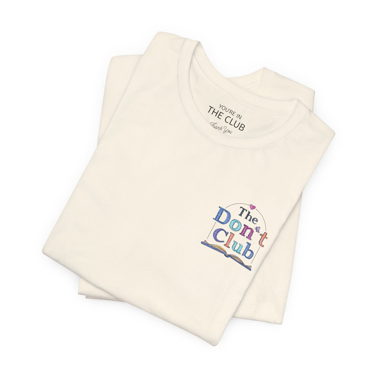 The Don't Club | Unisex Jersey Short Sleeve Tee