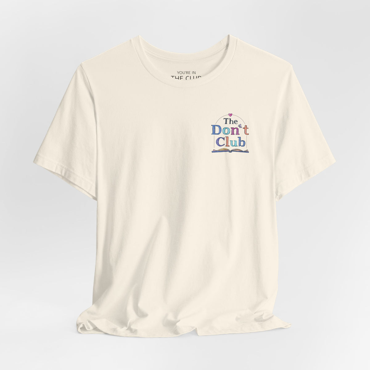 The Don't Club | Unisex Jersey Short Sleeve Tee