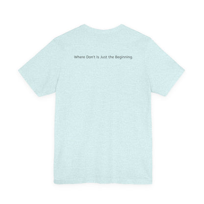 The Don't Club | Unisex Jersey Short Sleeve Tee