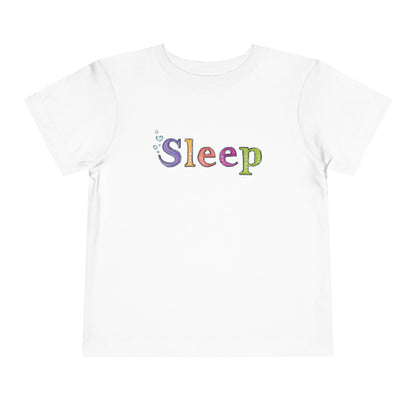 Don't Sleep | Toddler Short Sleeve Tee