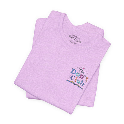 The Don't Club | Unisex Jersey Short Sleeve Tee