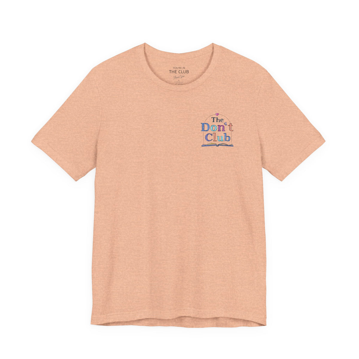 The Don't Club | Unisex Jersey Short Sleeve Tee