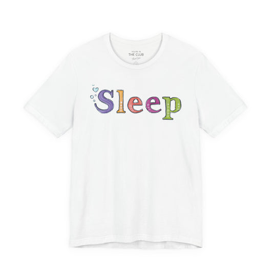 Don't Sleep | Unisex Jersey Short Sleeve Tee