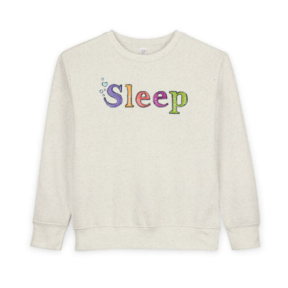 Don't Sleep | Toddler Sweatshirt