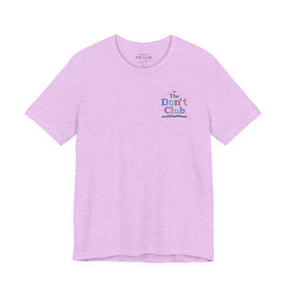 The Don't Club | Unisex Jersey Short Sleeve Tee
