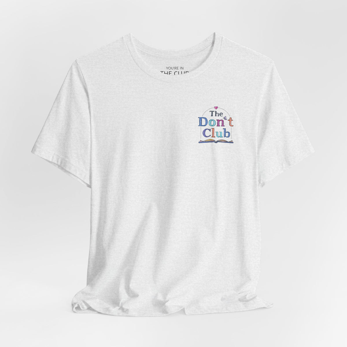 The Don't Club | Unisex Jersey Short Sleeve Tee