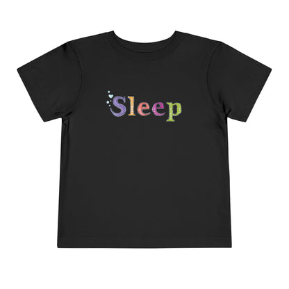 Don't Sleep | Toddler Short Sleeve Tee
