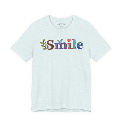 Don't Smile | Unisex Jersey Short Sleeve Tee