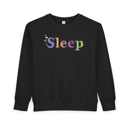 Don't Sleep | Toddler Sweatshirt